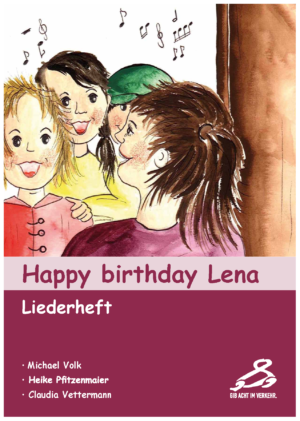 Happy Birthday Lena - Liederheft