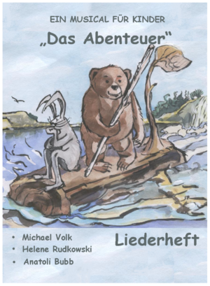 Das Abenteuer - Liederheft