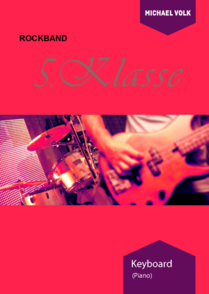 Rockband 5.Klasse - Keyboard/Piano