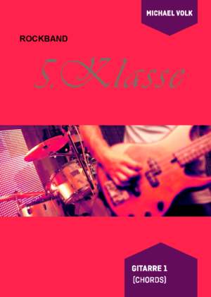 Rockband 5.Klasse - Gitarre 1 Chords