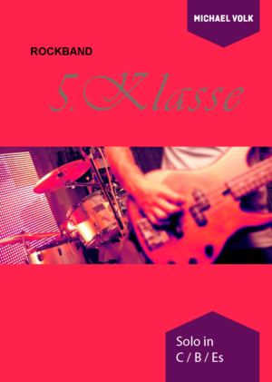 Rockband 5.Klasse - Solo in C / in B / in Es