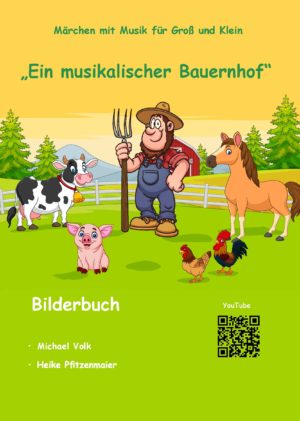 Ein musikalischer Bauernhof – Bilderbuch